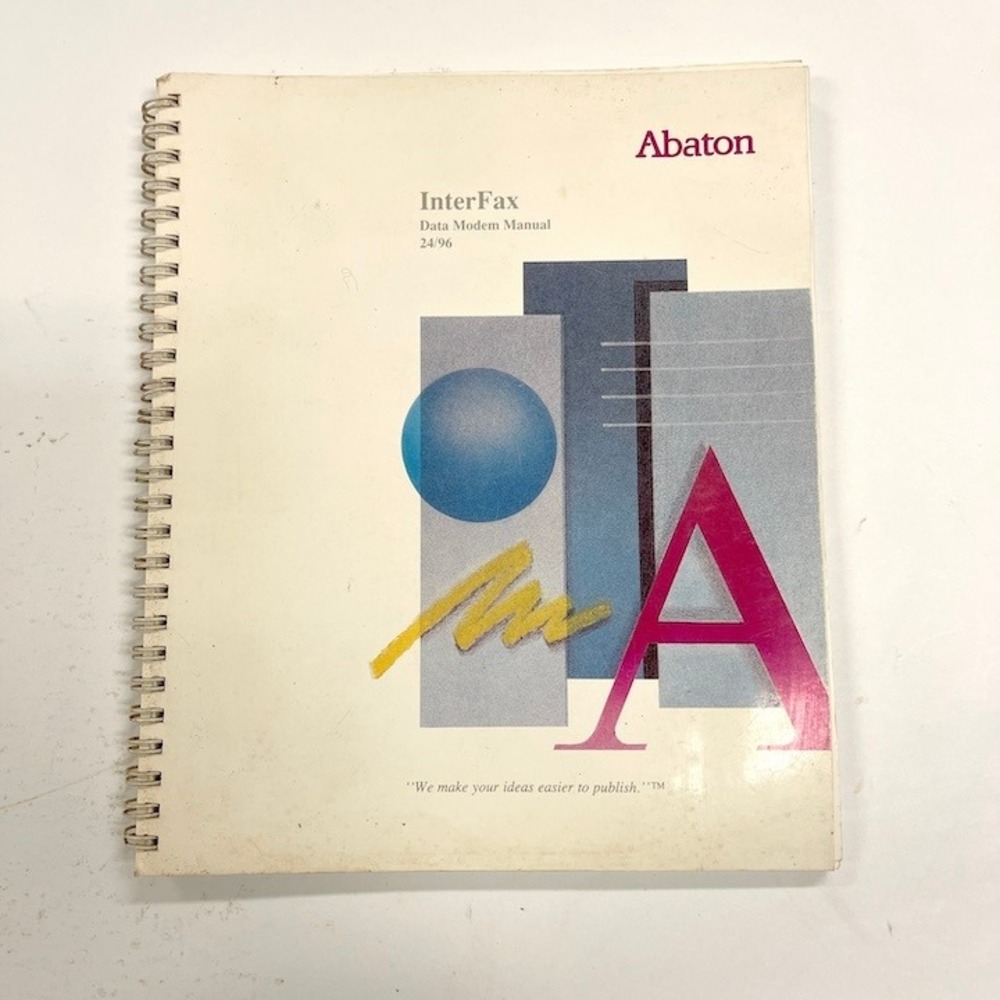 1988 Abaton InterFaxData Modem Manual 24/96 136 Pages Spiral Bound